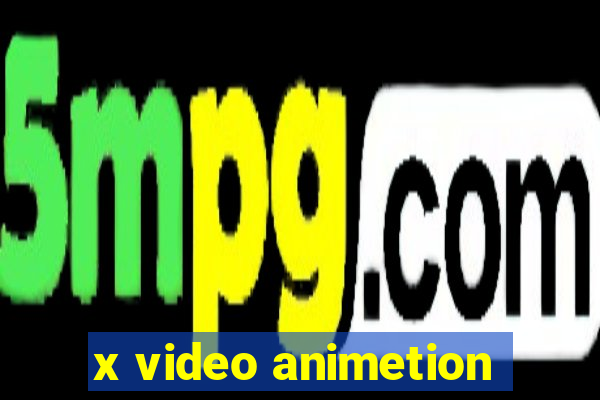 x video animetion